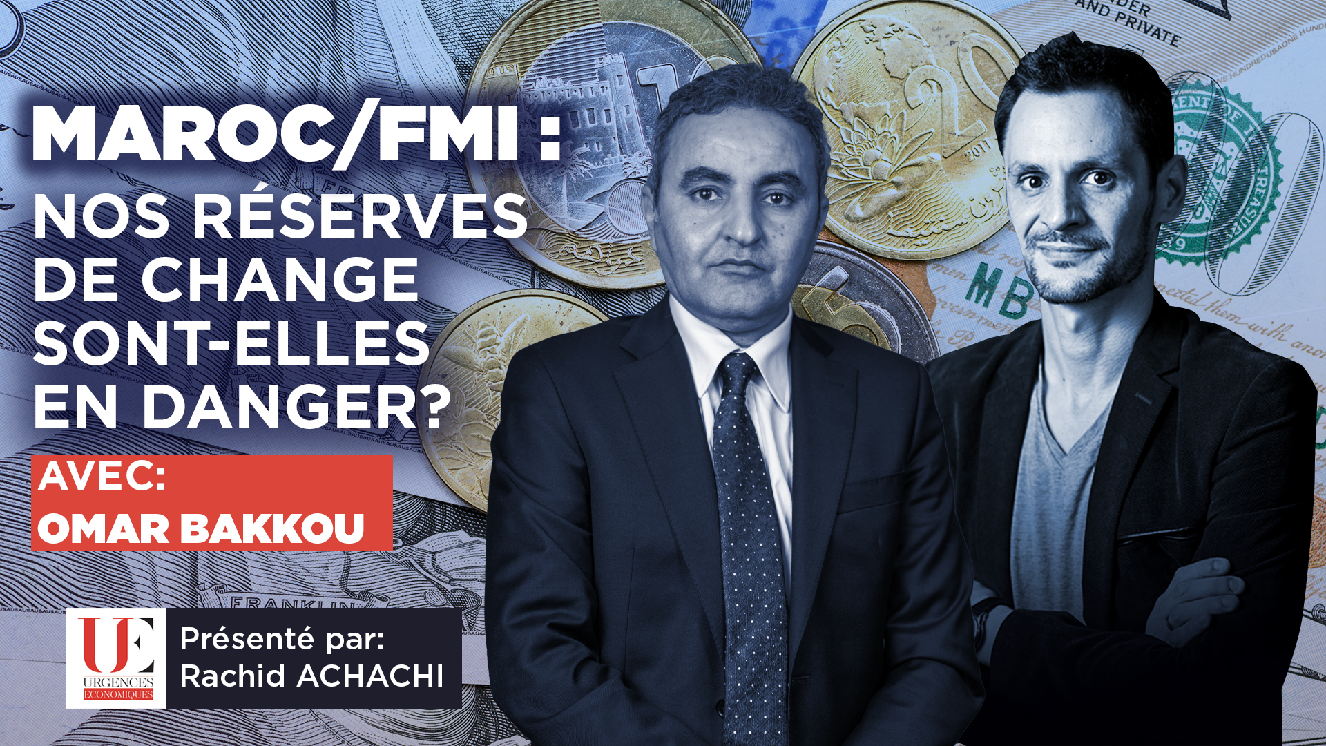 Maroc/FMI: nos réserves de change sont-elles en danger ?